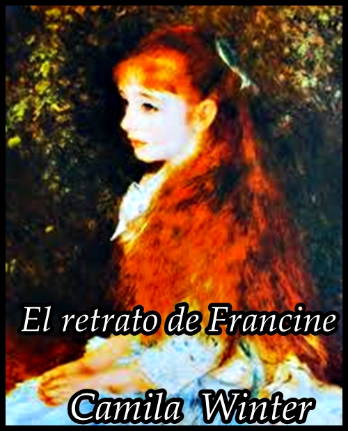 Mi novela el retrato de Francine